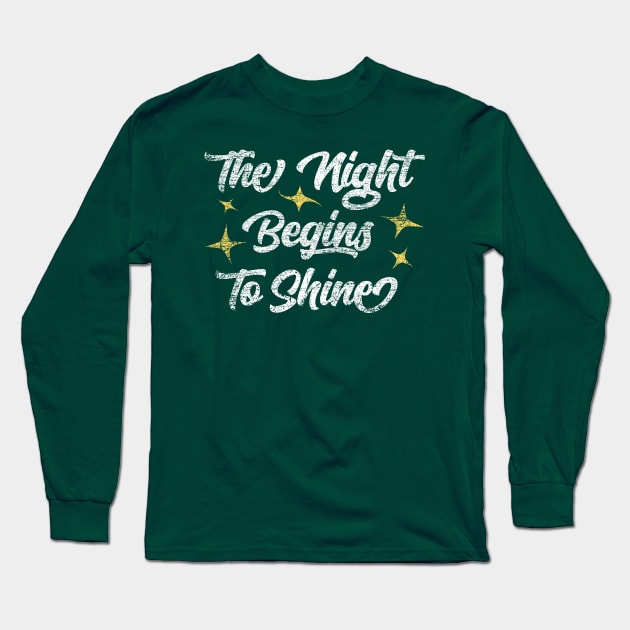 The Night Begins To Shine Long Sleeve T-Shirt by Emma